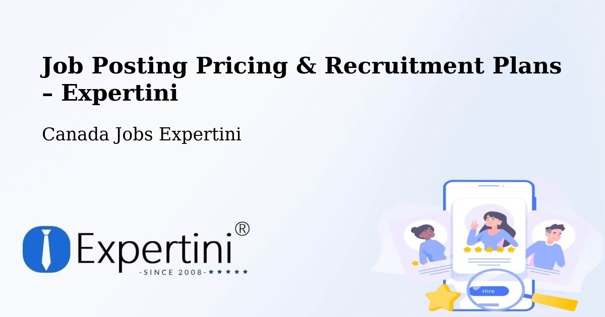 Job Posting Pricing & Recruitment Plans – Bluewater - Bluewater, Canada Jobs Expertini