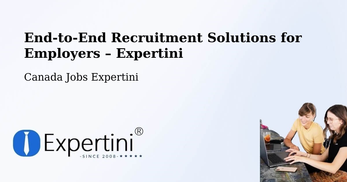 Recruitment Solutions for Employers – Bluewater - Bluewater, Canada Jobs Expertini